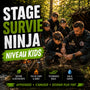 NIVEAU KIDS | Stage Survie Ninja